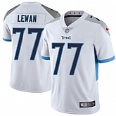 Nike Men & Women & Youth Titans 77 Taylor Lewan White New 2018 NFL Vapor Untouchable Limited Jersey,baseball caps,new era cap wholesale,wholesale hats